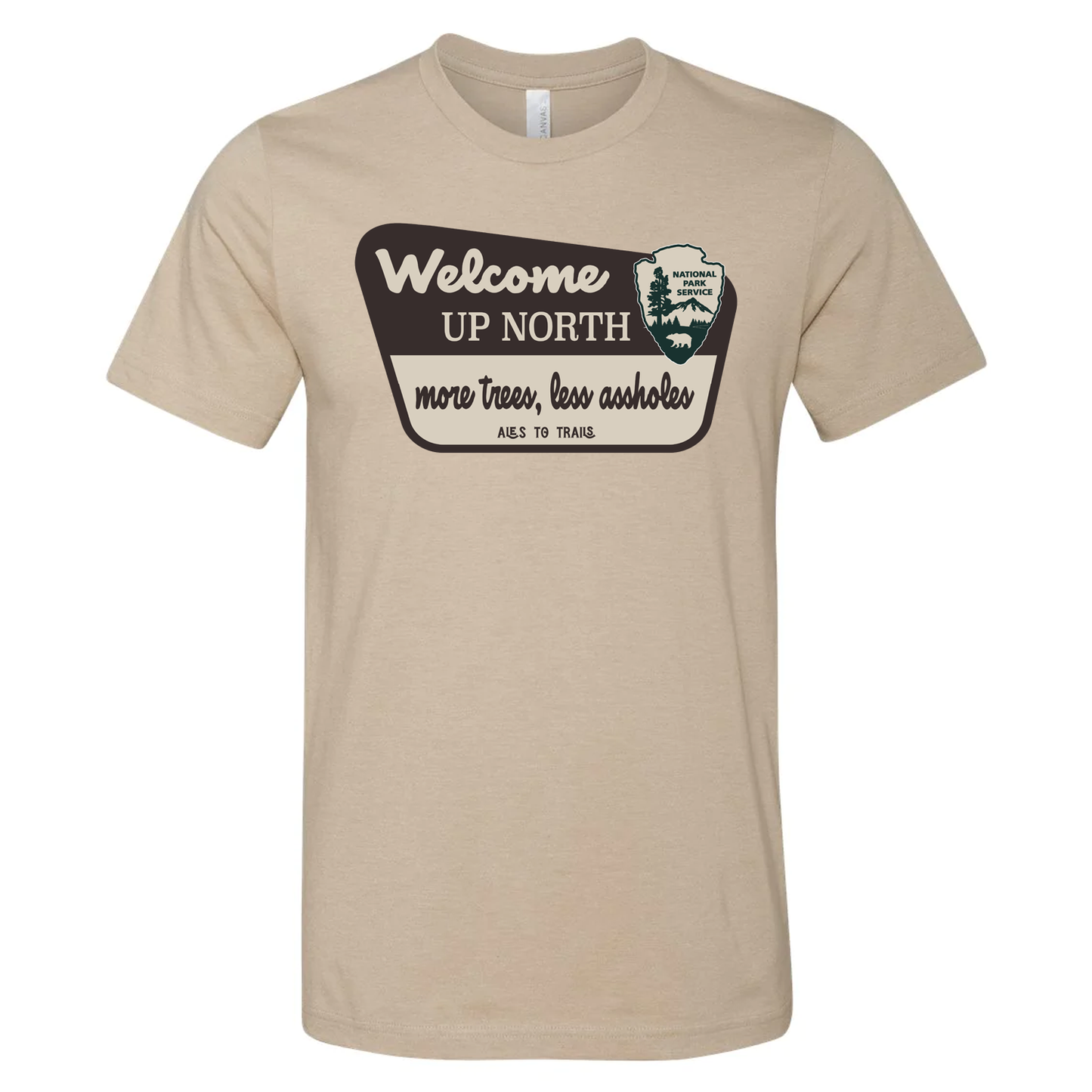 Welcome Up North T Shirt