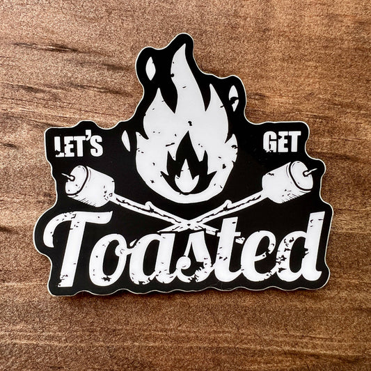 Let's Get Toasted Sticker 008