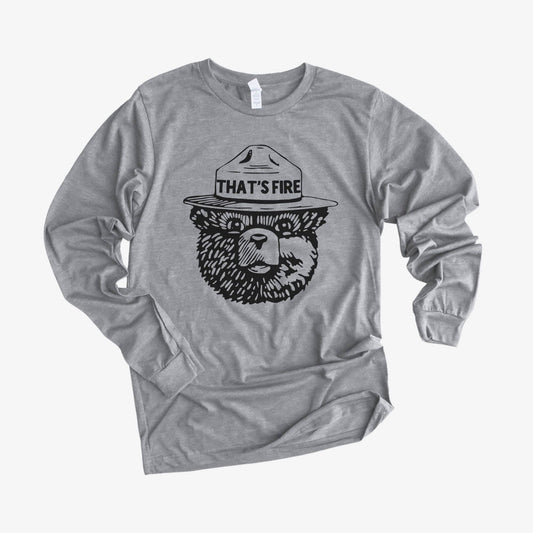 Smokey The Bear That's Fire Long Sleeve