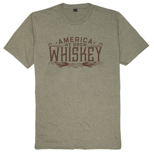 We Grow Whiskey T-Shirt -Military Green Frost